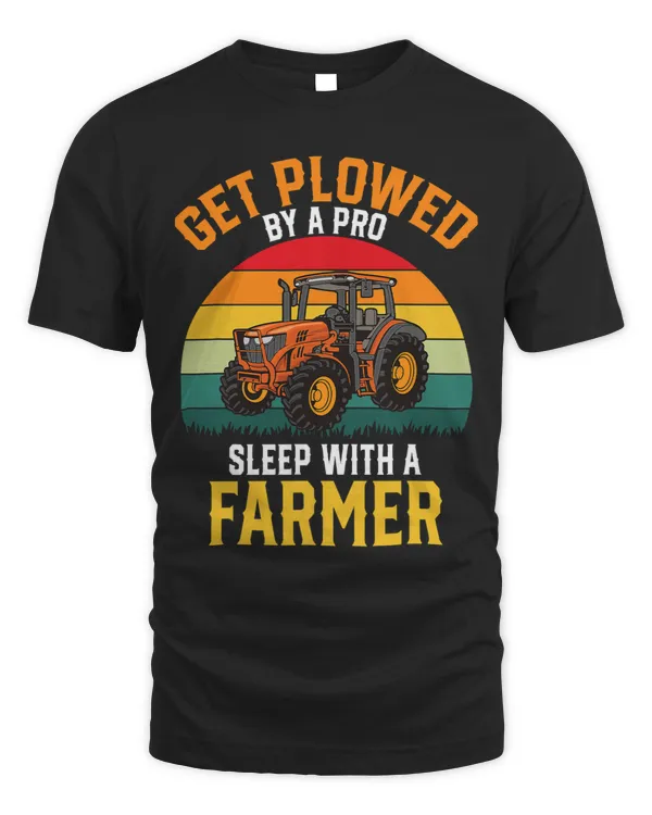 Get Plowed By A Pro Sleep With A Farmer Vintage Tractor