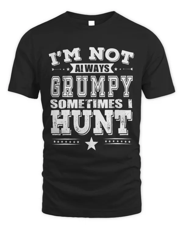 Hunters Are Not Always Grumpy Funny