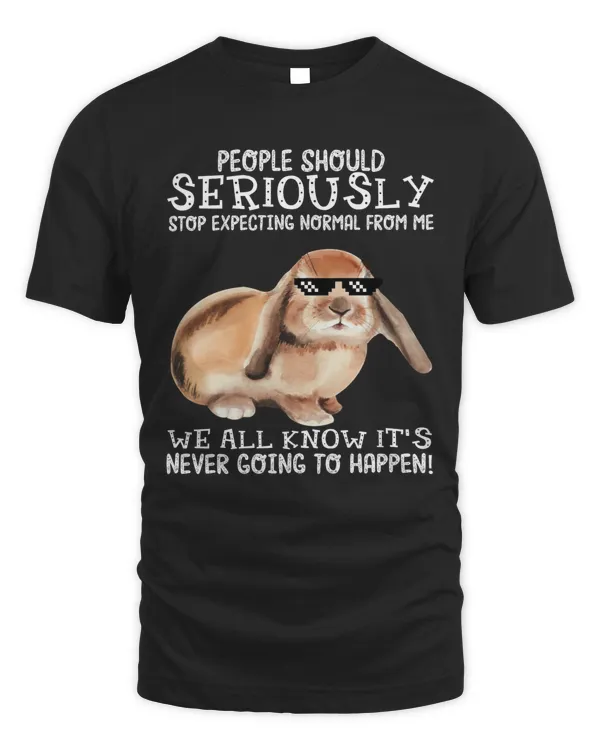 people should seriously stop expecting normal