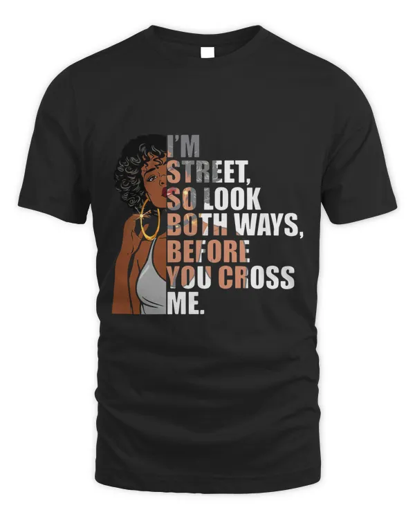 I Am Street So Look