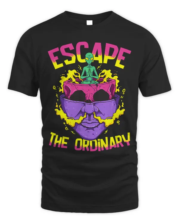 Escape the Ordinary Alien UFO Psychedelic Motivational Quote 52