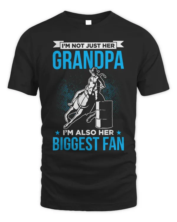 Mens Im Not Just Her Grandpa Im Also Her Biggest Fan Barrel