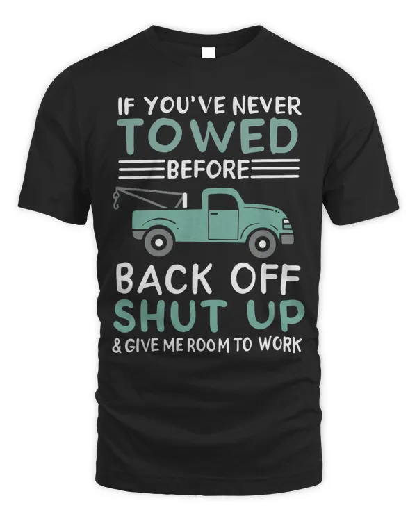 If Youve Never Towed Before Back Off Shut Up And Give Me 1