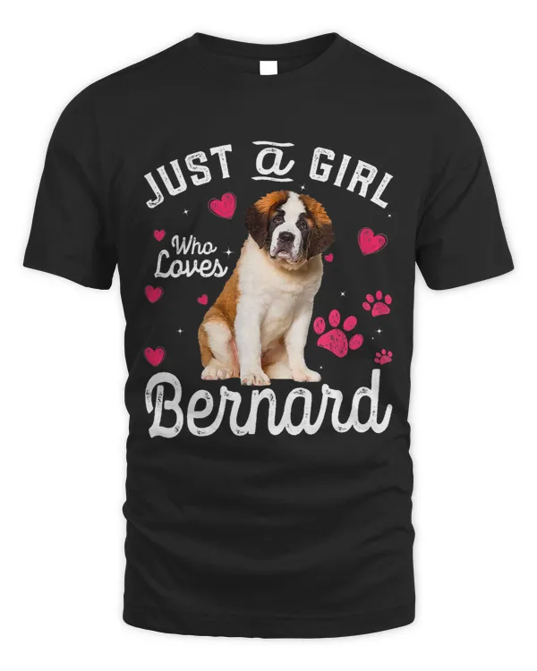 Cute Just A Girl Who Loves Bernard Dog Lover182