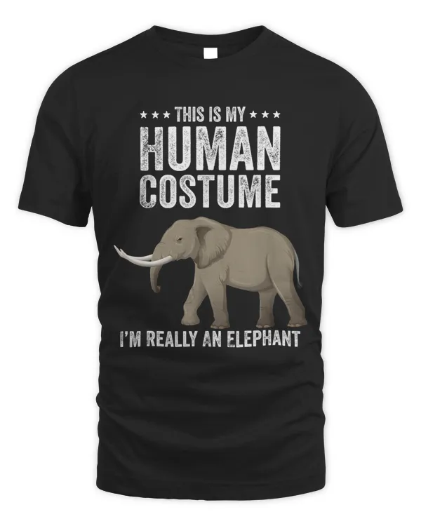 This is My Human Costume Im Really An Elephant Funny