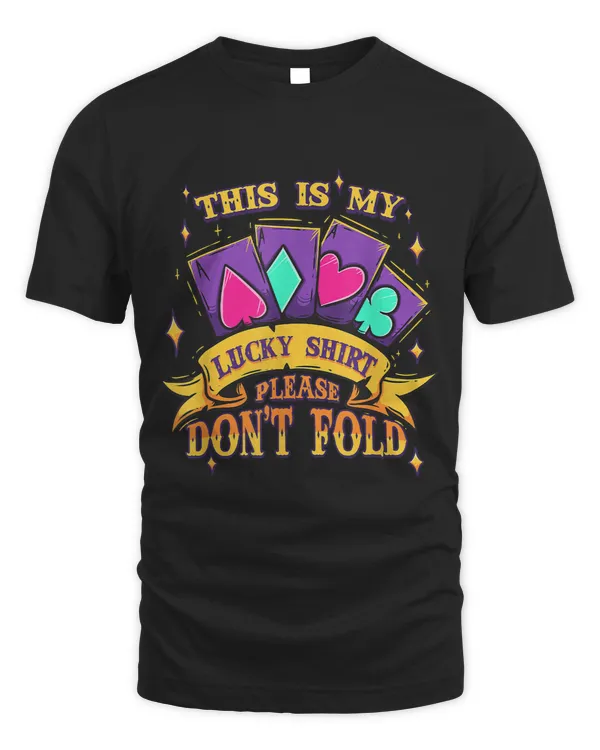 This Is My Lucky Shirt Casino Poker Gambler Card Players113