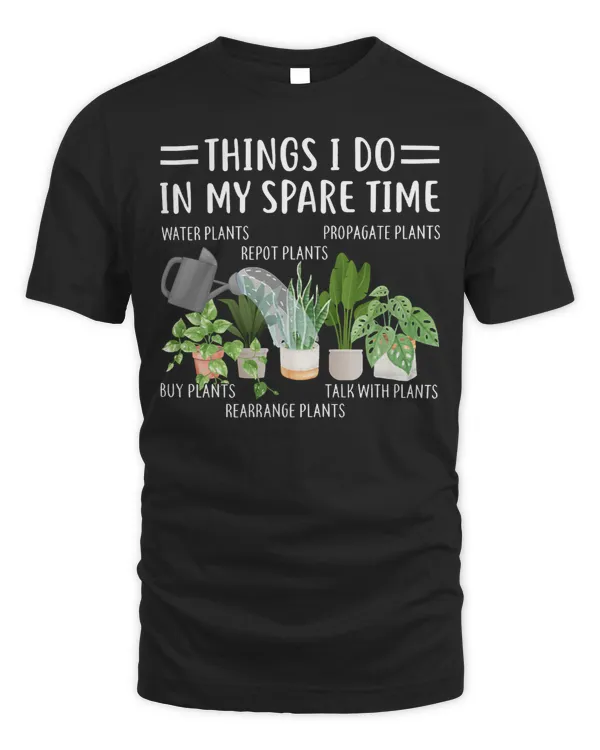 Funny Things I Do In My Spare Time Plant Gardener Gardening14