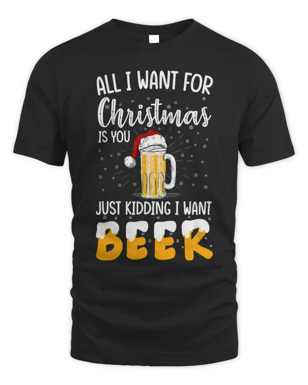 All I Want For Christmas Drink Beer50