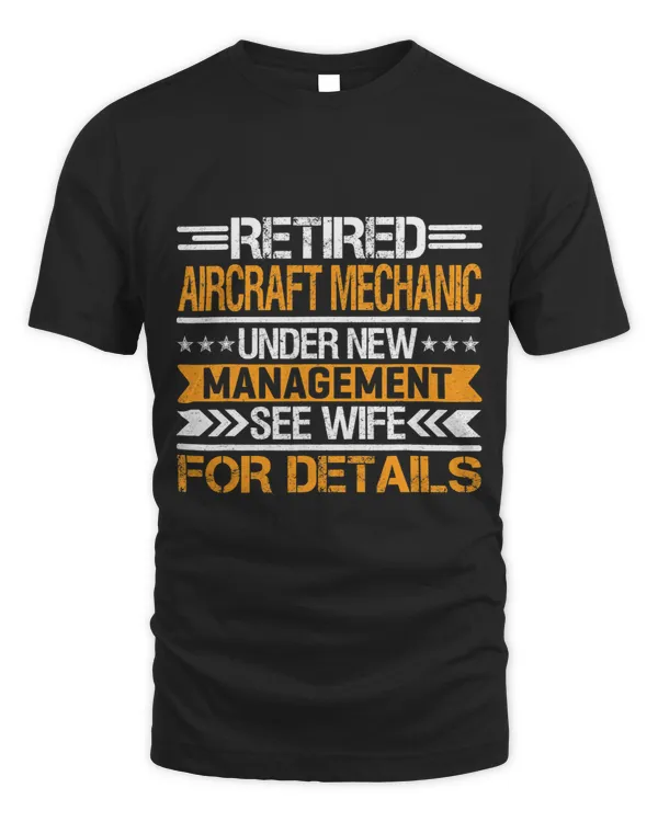 Retired Aircraft Mechanic Under New Management See Wife