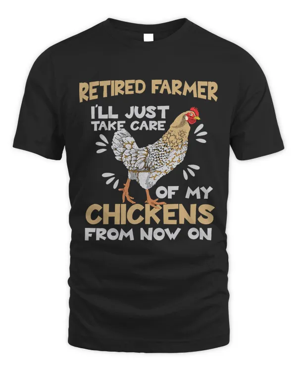 Retired Farmer Farming Retirement Funny Farm Animal Chicken