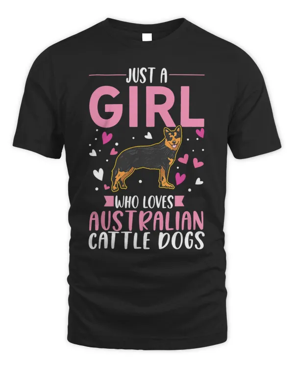 Just a girl who loves Australian Cattle Dogs Girl 247