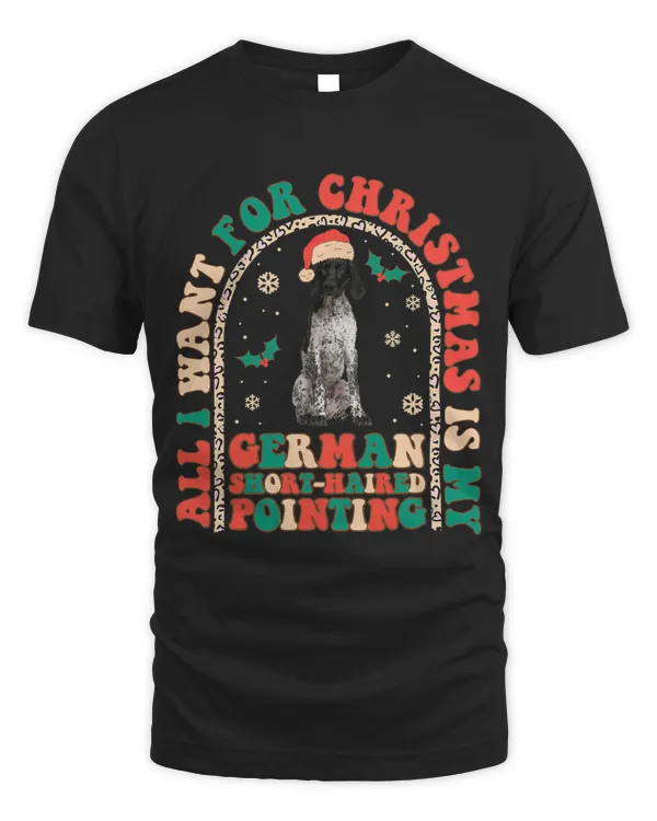 Retro All i want for Christmas is my German ShortHaired299