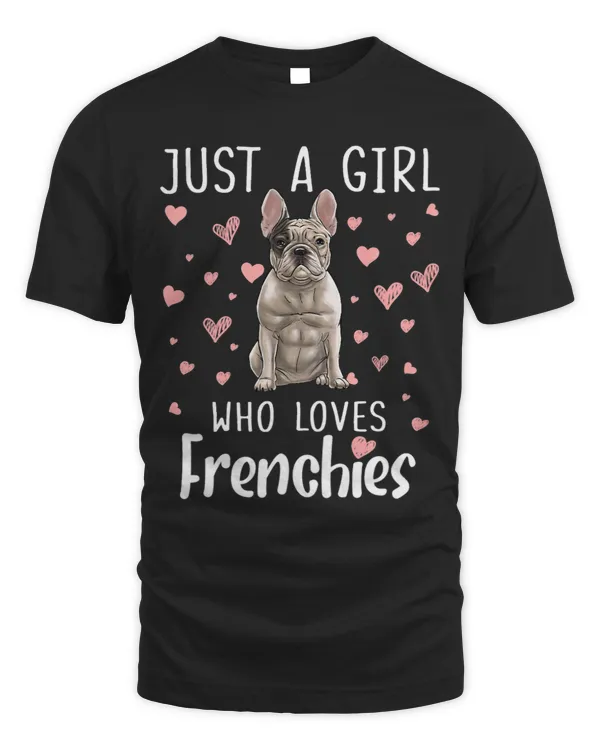 Just A Girl Who Loves Frenchies 87