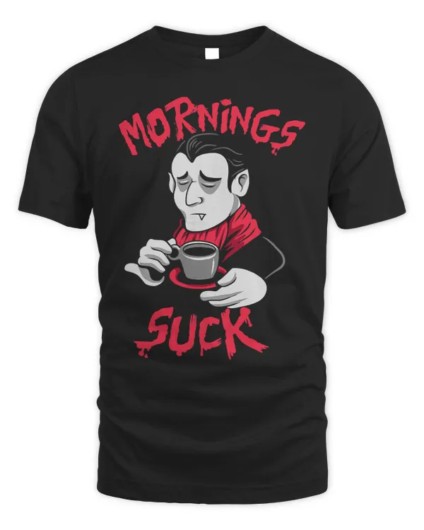 Funny Tired Vampire Morning Suck 452