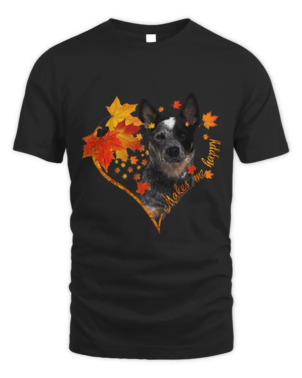 Blue Heeler Makes Me Happy Fall Heart Leaves