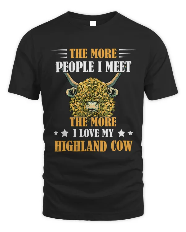 Scottish Cow Lover The More People Scottish Highland Cow