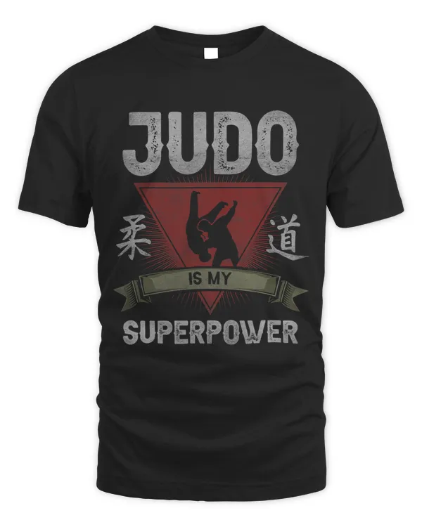 Judo Is My Superpower Design For Karate And Martial Art Fan