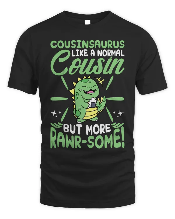 CousinsaurusLike A Normal Cousin But More Rawrsome 90