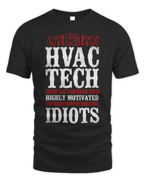 HVAC Technician Tech Vintage Hvac Tech Every Day I Leave My