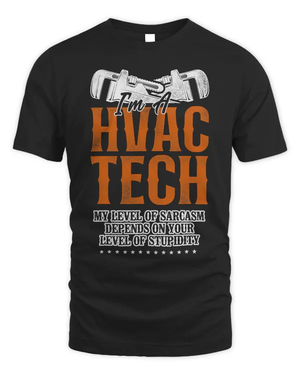 HVAC Technician Tech Vintage Im A Hvac Tech My Level Of