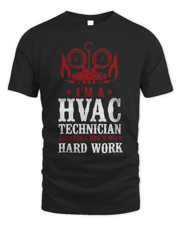 HVAC Technician Tech Vintage Im A Hvac Technician Because I