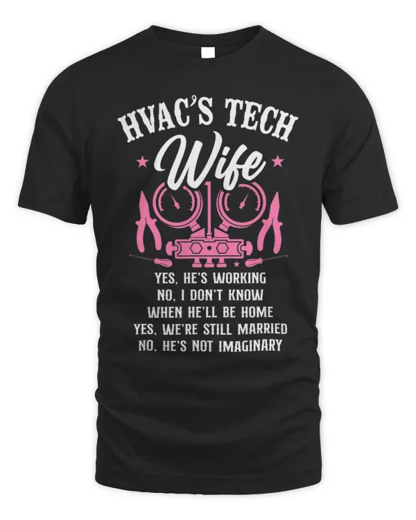 HVAC Technician Tech Wife Vintage Hvac Techs Wife Yes Hes
