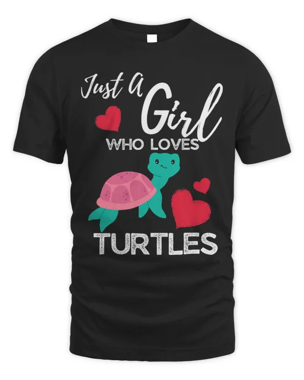 Just A Girl Who Loves Turtles Funny Turtle Lovers 527