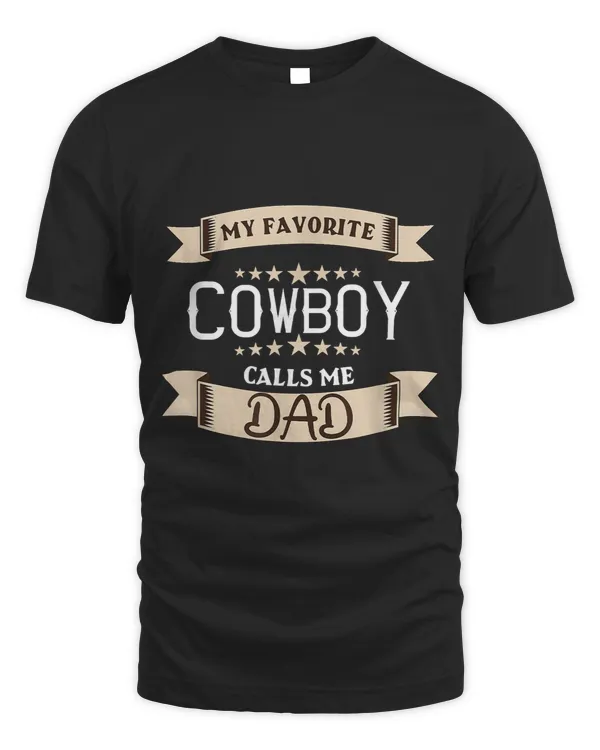 Favorite Cowboy Calls Me Dad Rodeo Graphic Riding Father