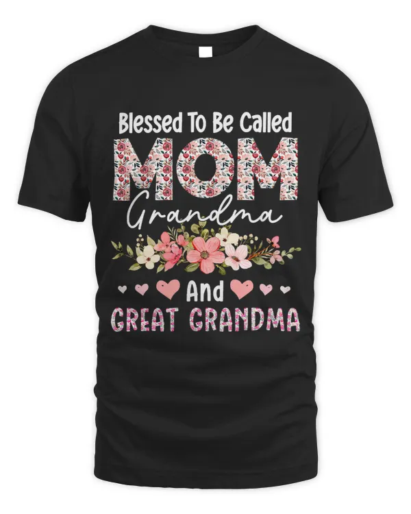 Women Blessed To Be Called mom grandma great grandma floral