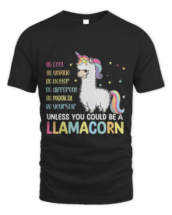 Be Yourself Unless You Could Be A Llamacorn 59