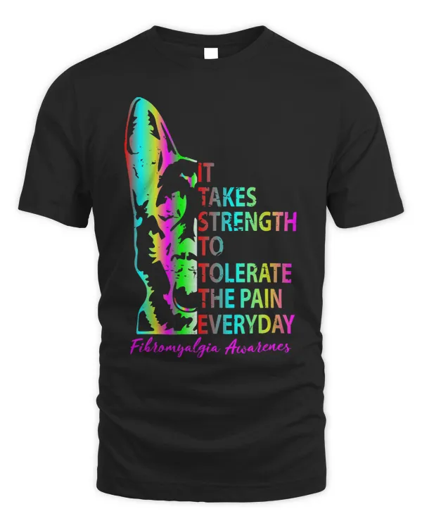 It Takes Strength To Tolerate The Pain Fibromyalgia
