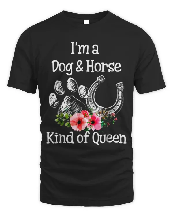 Im A Dog And Horse Kind Of Queen flower