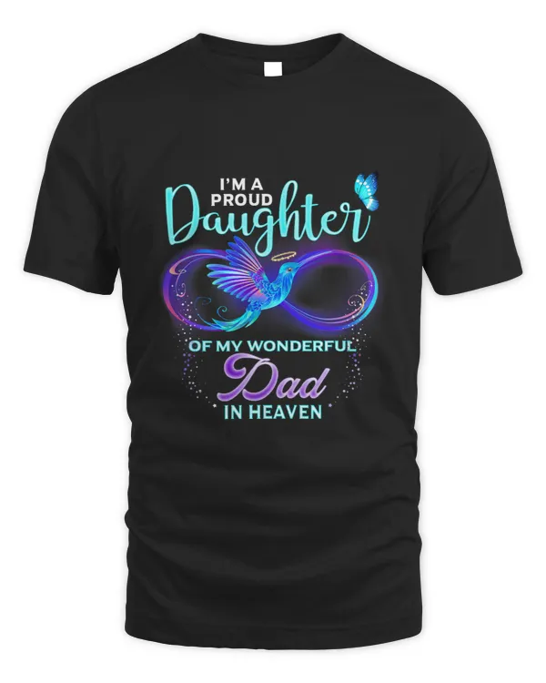 Im A Proud Daughter Of My Wonderful Dad In Heaven Memorial