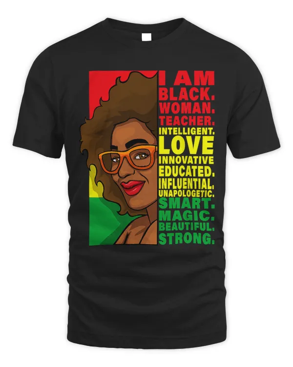 I Am Black Woman Teacher Intelligent Love Innovative