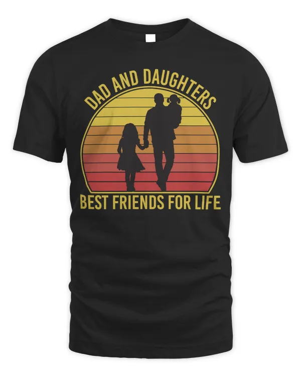 Father Grandpa Dad And Daughters Best Friends For Life Vintage137 Family Dad