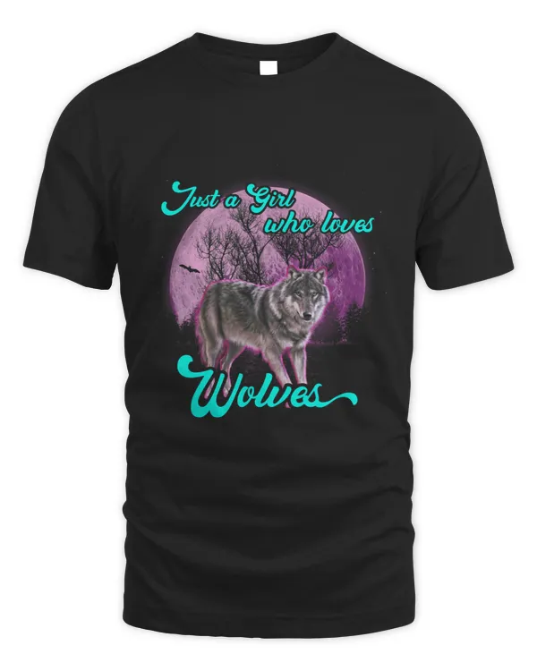 Just Girl Who Loves Wolves Wolf Lovers Women