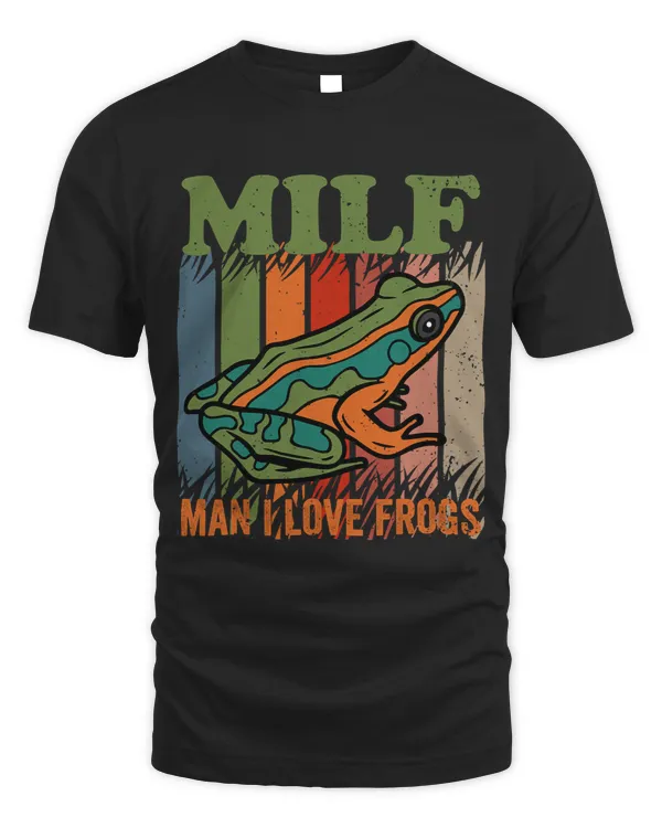 MILF Man I Love Frogs Funny Saying Frog Amphibian