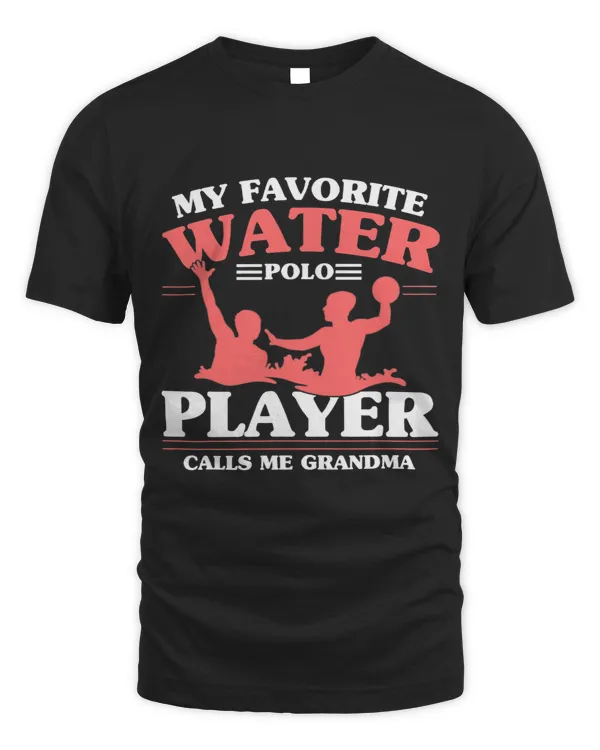 My Favorite Water Polo Player Calls Me Grandma Grandmother