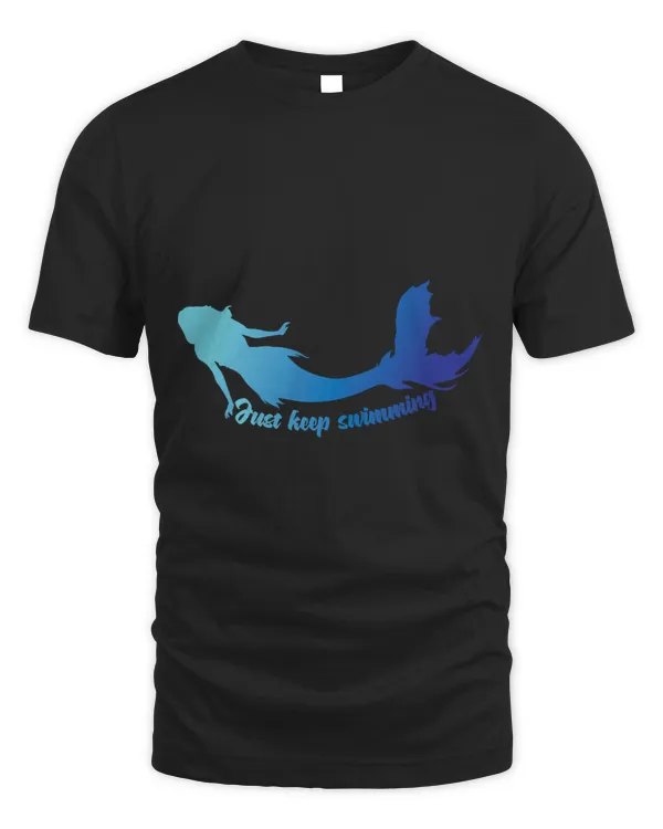 Just Keep Swimming Mermaid