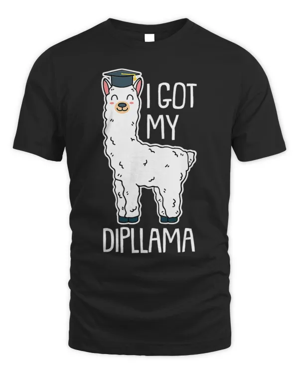 I Got My Dipllama Funny Diploma Degree Diploma Graduation