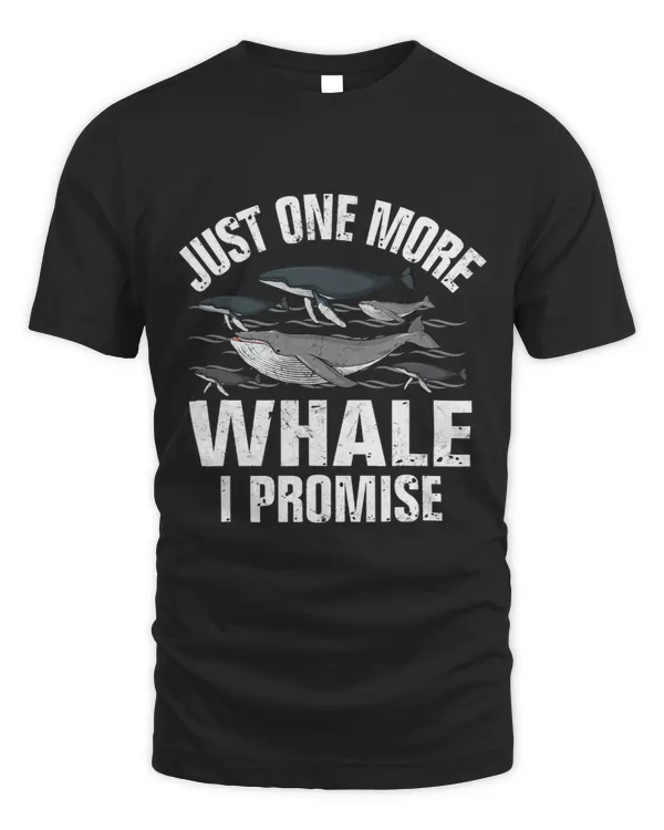 Just One More Whale I Promis 1