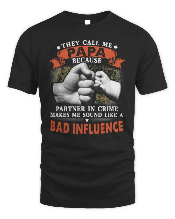 Father Grandpa They Call Me Papa Because Partner In Crime Fathers Day 47 Family Dad