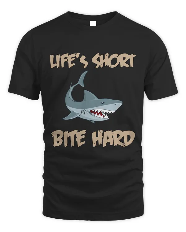 Lifes Short Bite Hard
