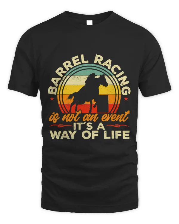 Barrel Racing is not an event its a way of life 95