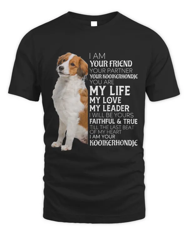 I Am Your Friend Your Partner Your Kooikerhondje Dog Mom Dad