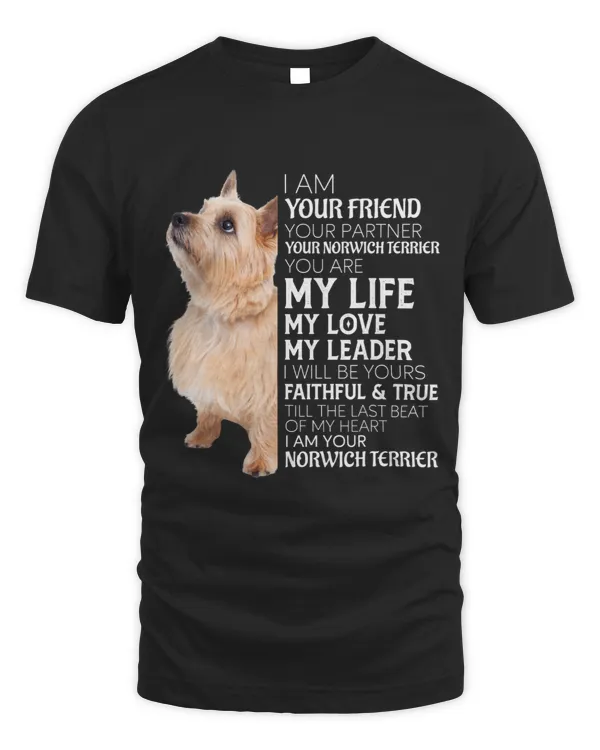 I Am Your Friend Your Partner Your Norwich Terrier Mom Dad
