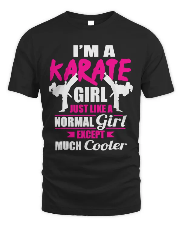 Karate Girl Like A Normal Girl But Cooler Martial Art Lover