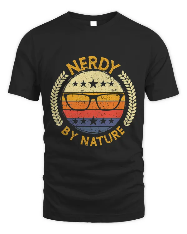 Nerdy by nature design for computer freaks nerds geeks