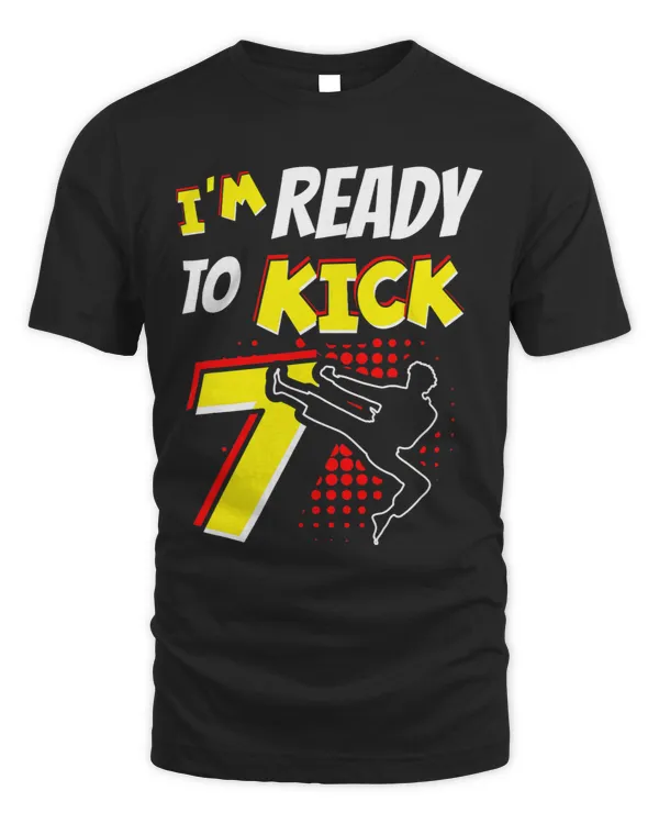 Im ready to kick 7 birthday 7th for a Taekwondo Fighter