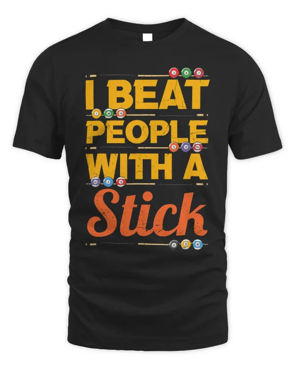 I Beat People with a Stick Funny Billard Pool